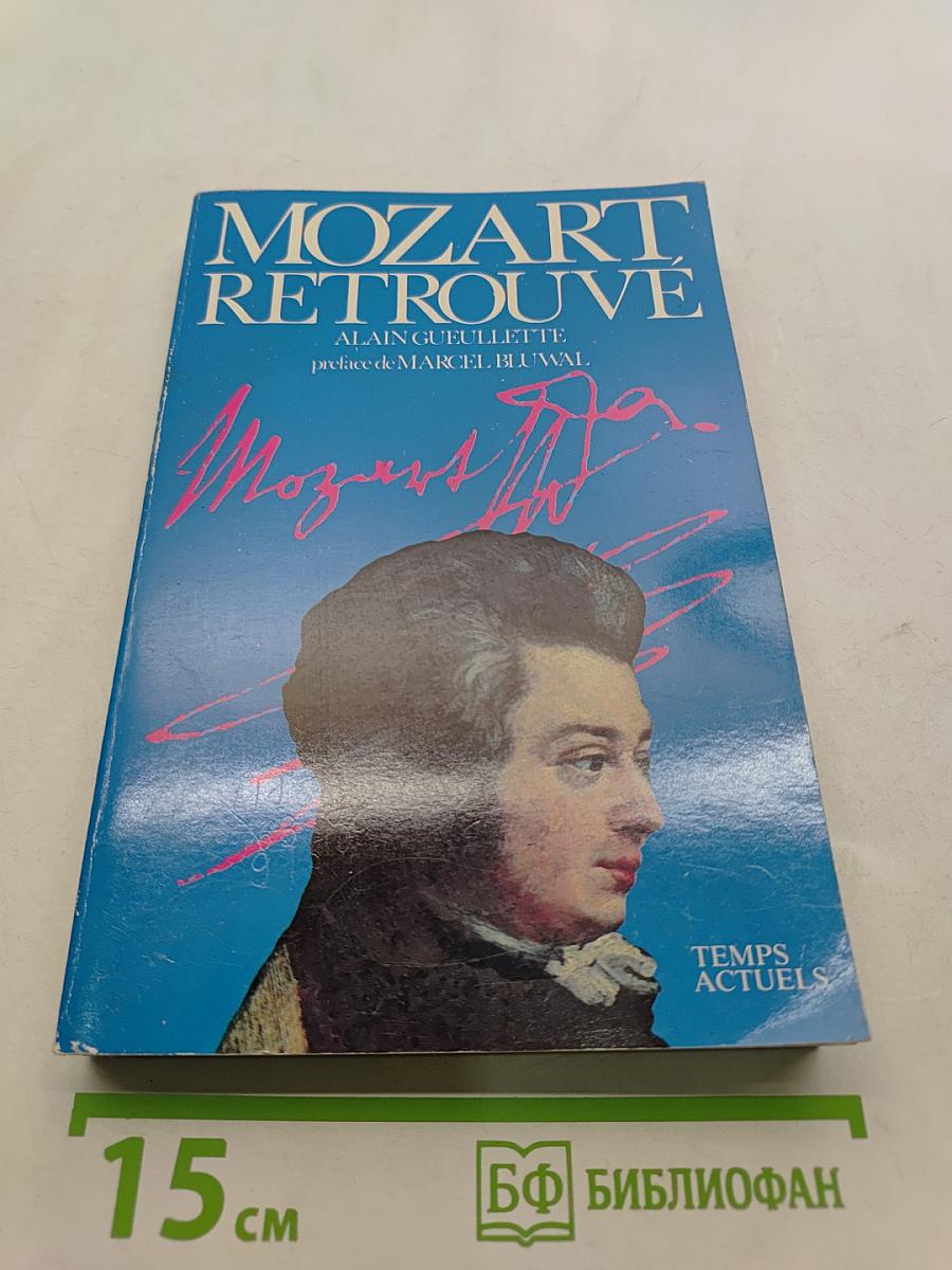 Mozart retrouvé
