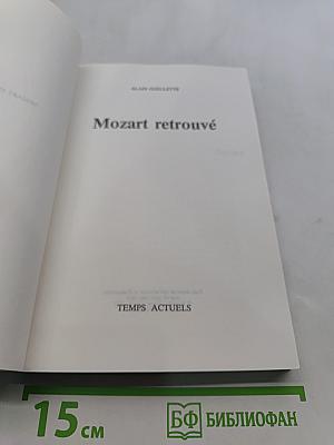 Mozart retrouvé