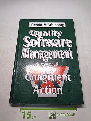 Quality Software Management: Congruent Action, Volume 3