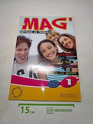 Le Mag' 1: Méthode de Français