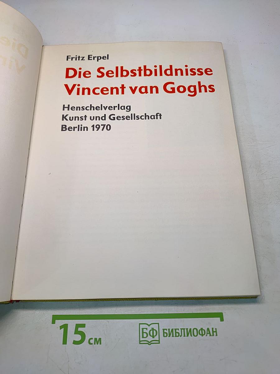 Die Selbstbildnisse Vincent van Goghs