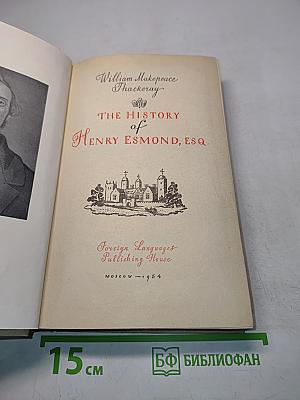 The History of Henry Esmond, Esq.