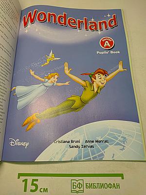 Wonderland Junior A Pupils' Book