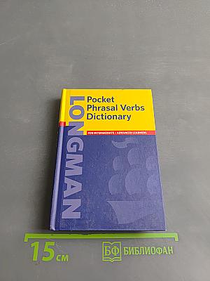 Longman Pocket Phrasal Verbs Dictionary