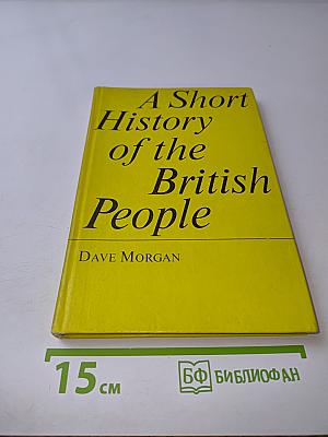 A Short History of the British People