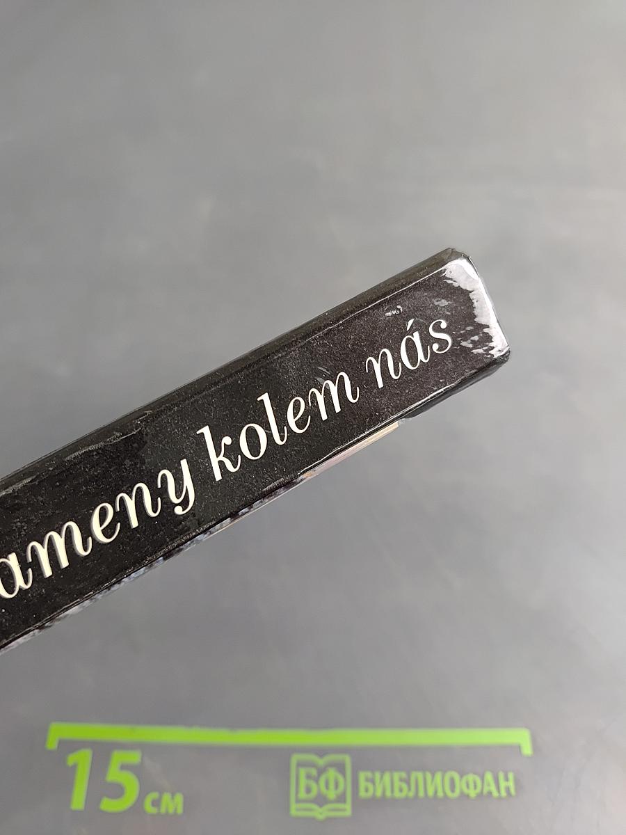 Drahé kameny kolem nás