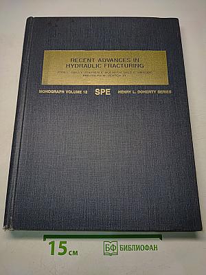 Recent Advances in Hydraulic Fracturing