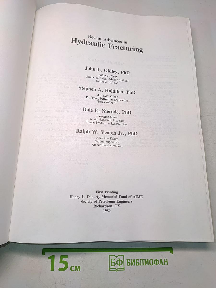 Recent Advances in Hydraulic Fracturing