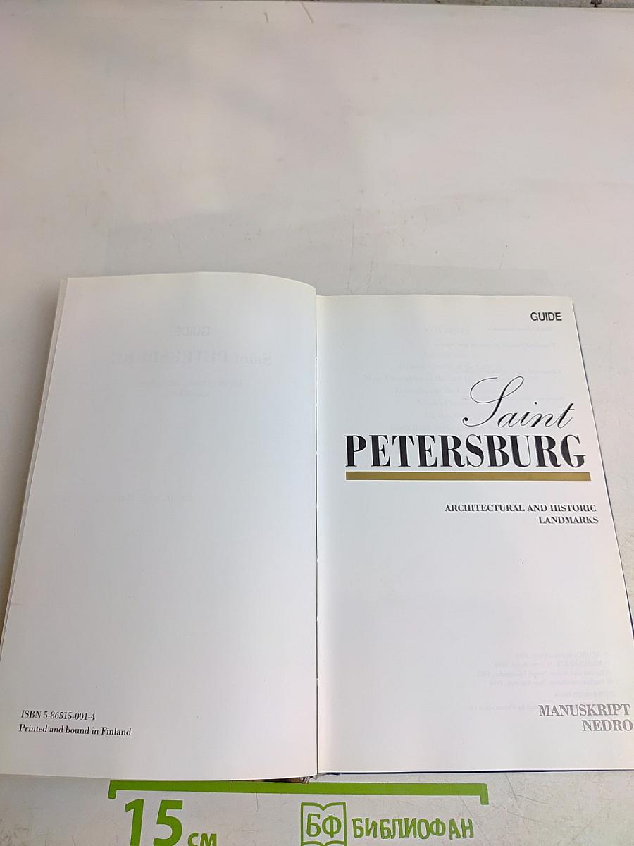Saint Petersburg: Architectural and Historic Landmarks