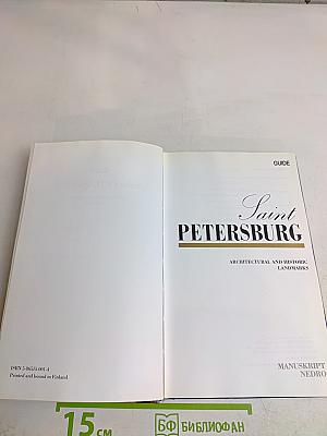 Saint Petersburg: Architectural and Historic Landmarks