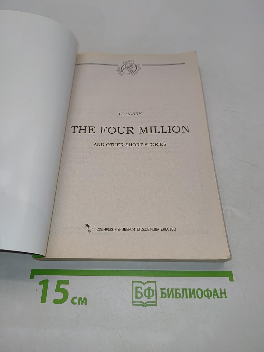 The Four Million and Other Short Stories