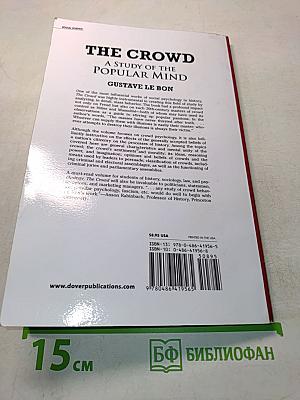 The Crowd: A Study of the Popular Mind