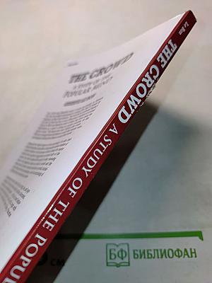 The Crowd: A Study of the Popular Mind