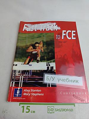 Fast Track to FCE Coursebook