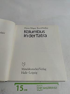 Kolumbus in der Tatra