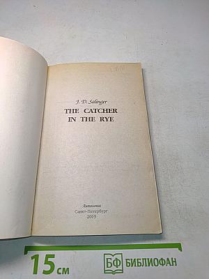 The Catcher in the Rye