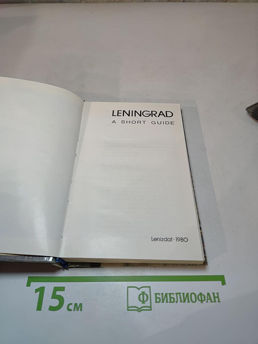 Leningrad. a short guide