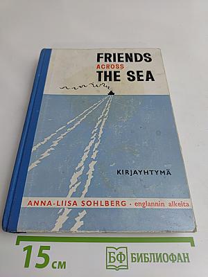 Friends Across the Sea