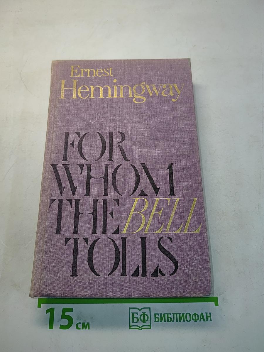 For Whom the Bell Tolls
