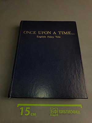 Once Upon a Time... English Fairy Tale