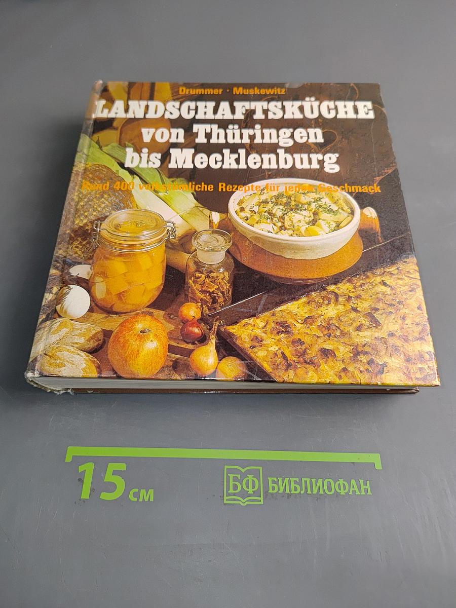 Landschaftsküche von Thüringen bis Mecklenburg