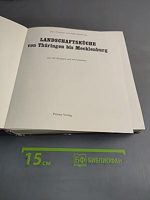 Landschaftsküche von Thüringen bis Mecklenburg