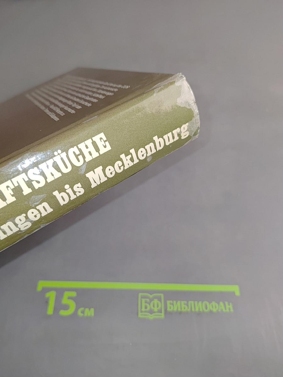 Landschaftsküche von Thüringen bis Mecklenburg