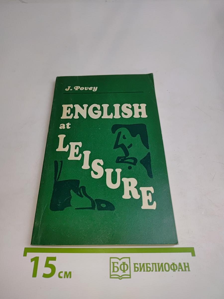 English at Leisure: The Vocabulary of Leisure Activities