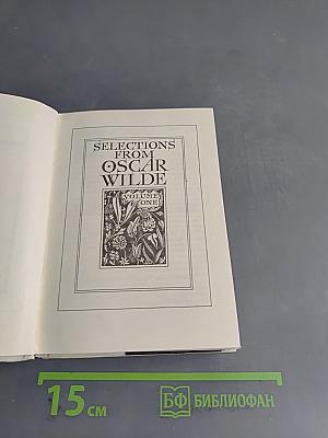 Selections from Oscar Wilde. Volume One