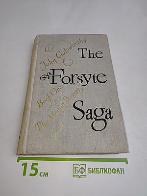 The Forsyte Saga. Book One. The Man of Property
