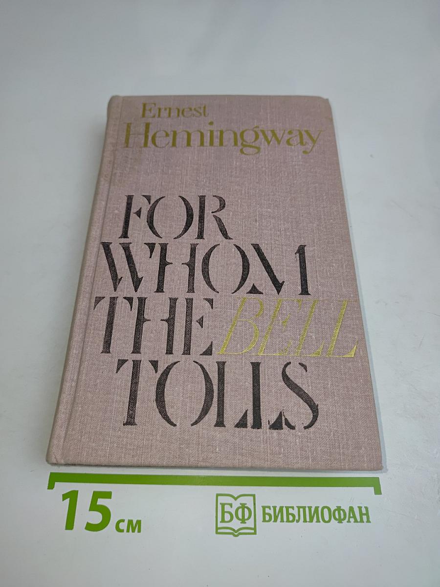For Whom the Bell Tolls