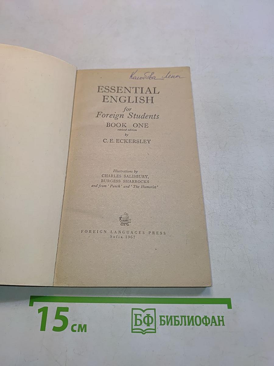 Essential English for Foreign Students. Book 1