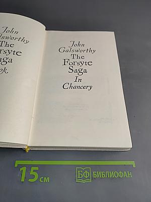 The Forsyte Saga. Book Two. In Chancery