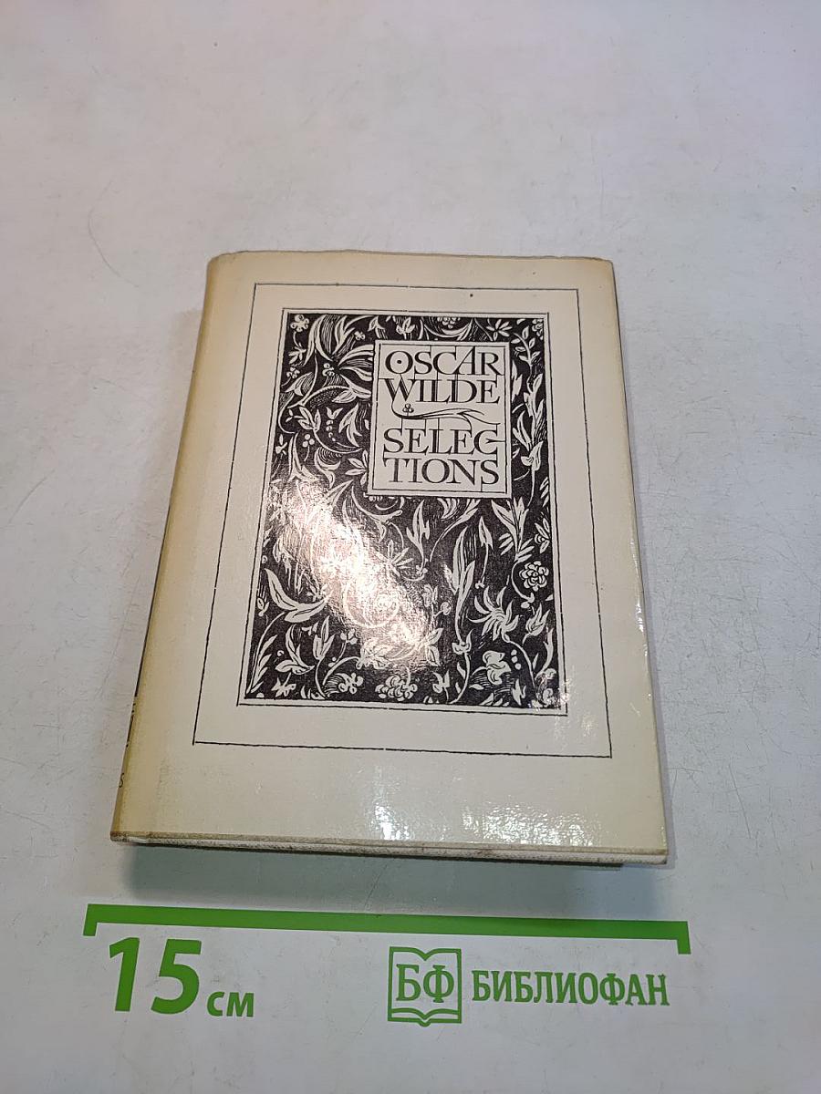 Selections from Oscar Wilde. Volume Two