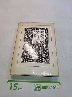 Selections from Oscar Wilde. Volume Two
