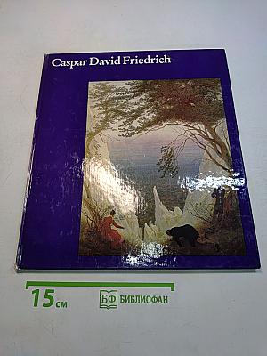 Caspar David Friedrich
