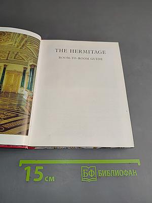The Hermitage. Room-to-Room Guide