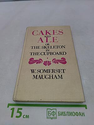 Cakes and Ale: or The Skeleton in the Cupboard