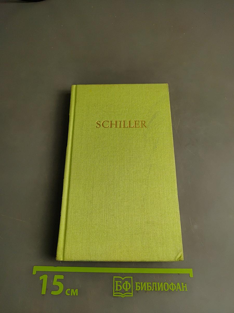 Schillers Werke. In Fünf Banden. Vierter Band