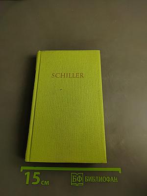 Schillers Werke in Fünf Bänden. Zweiter Band
