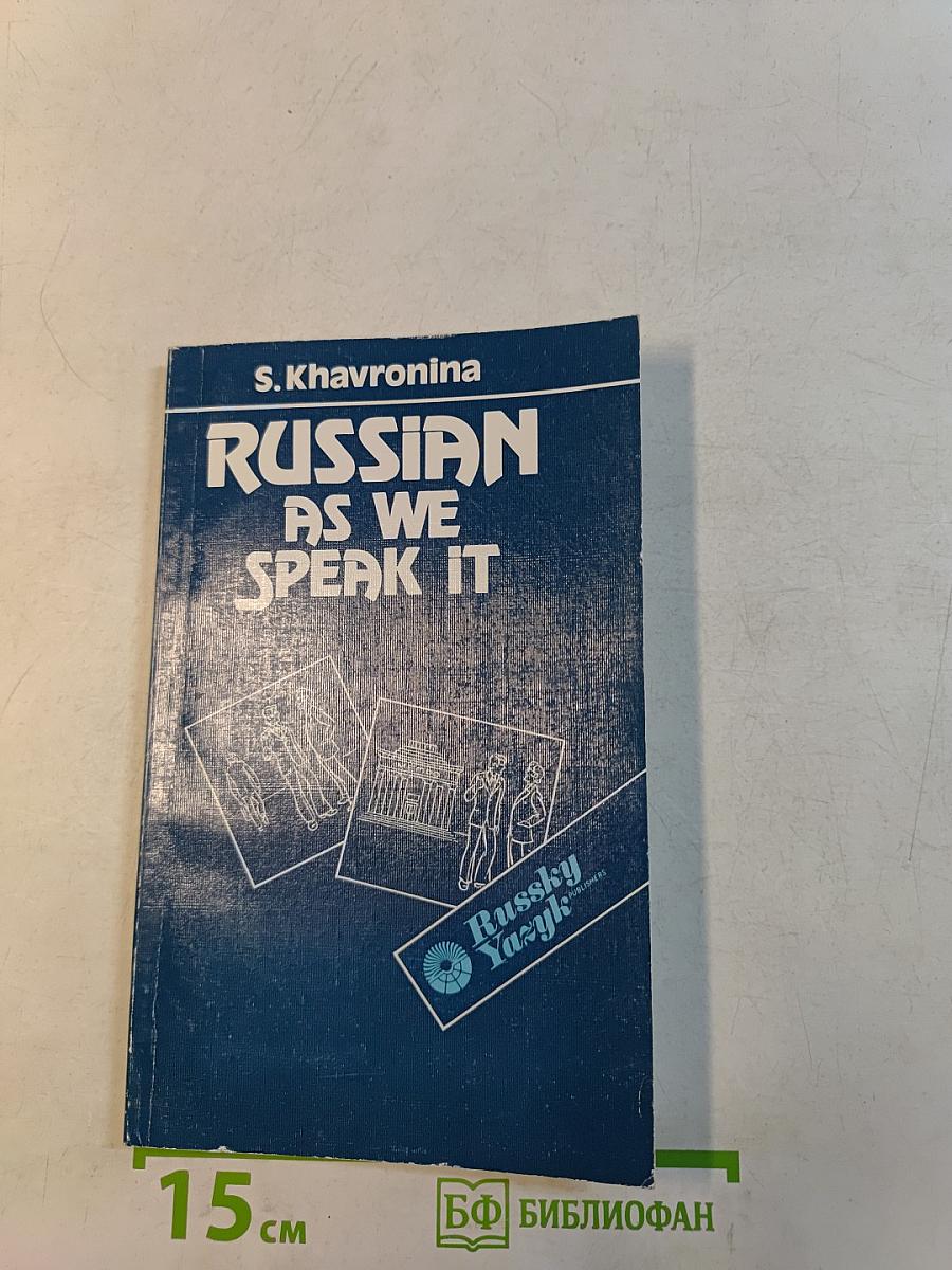 Russian As We Speak It