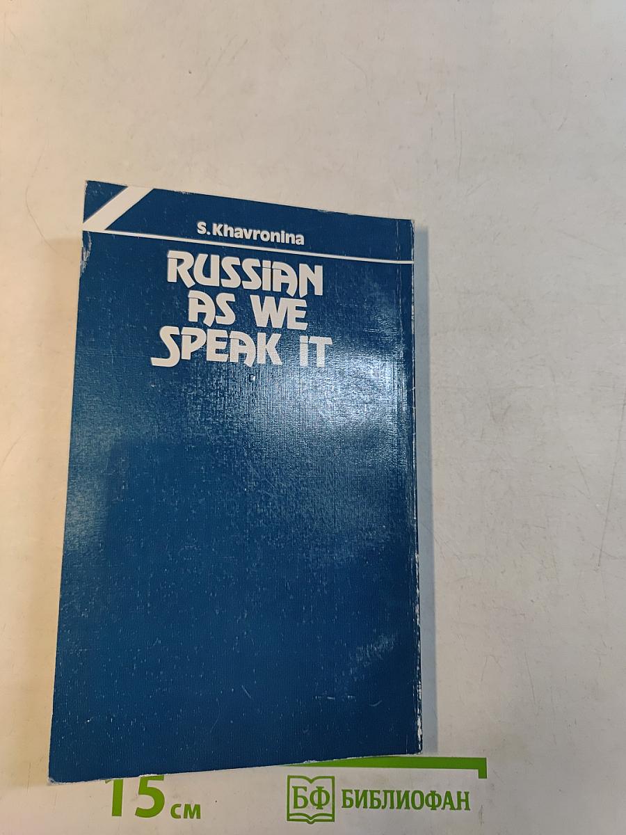Russian As We Speak It