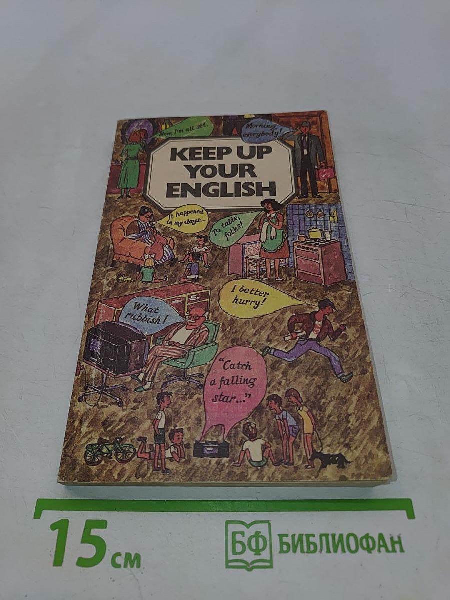 Keep Up Your English