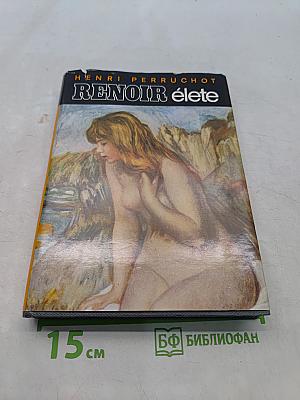Renoir élete