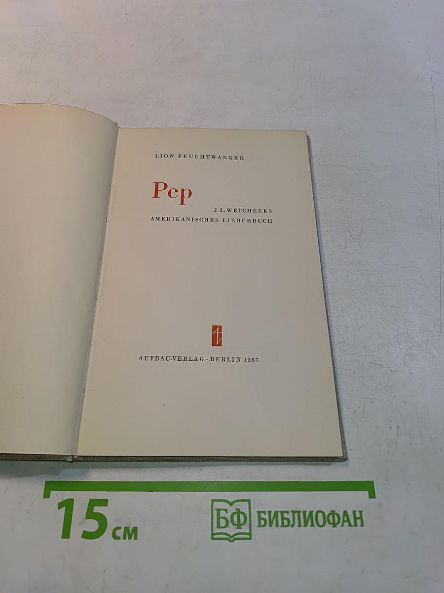 Pep. Amerikanisches Liederbuch