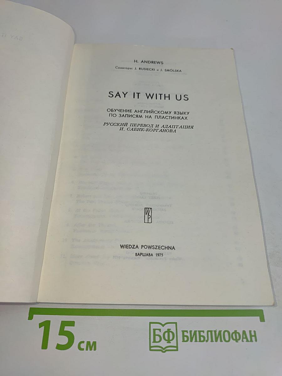 Say it with us: An Advanced Course of Spoken English