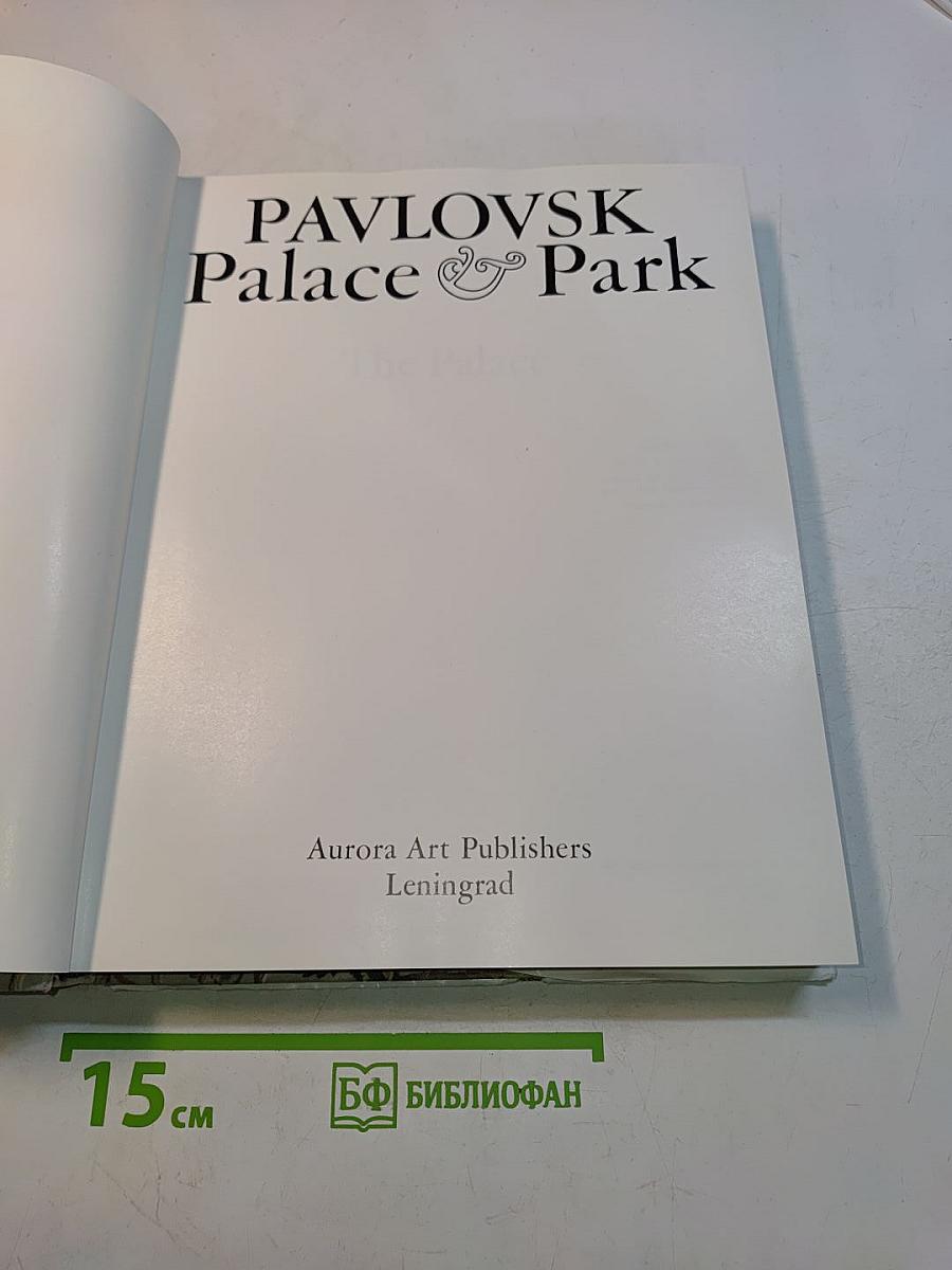 Pavlovsk Palace & Park