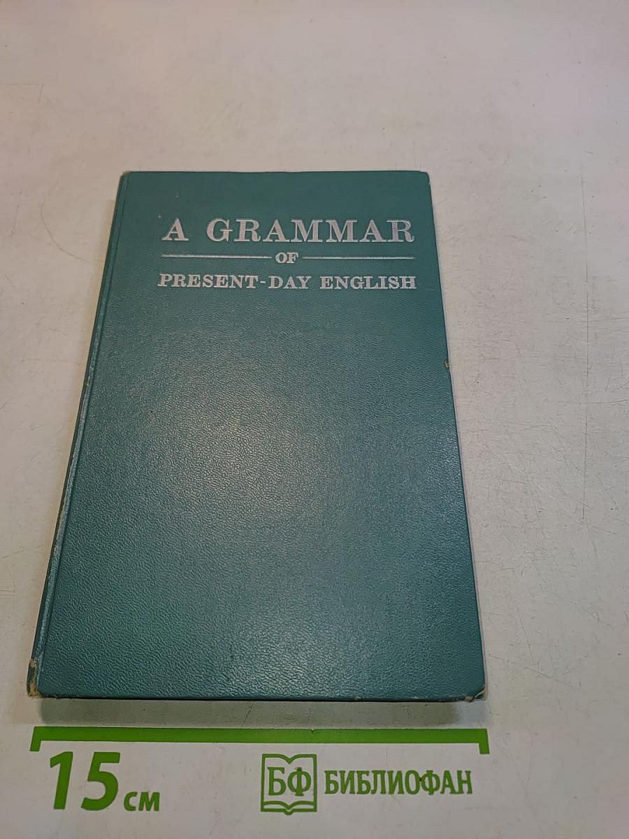A Grammar of Present-Day English (Parts of Speech)