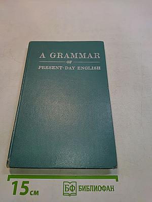 A Grammar of Present-Day English (Parts of Speech)