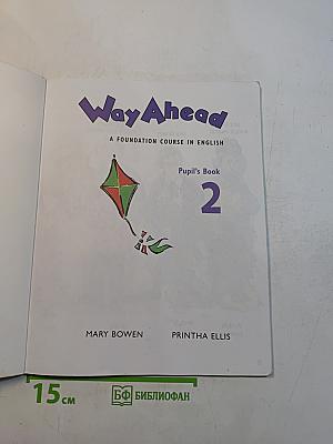 Way Ahead 2. Pupil's Book